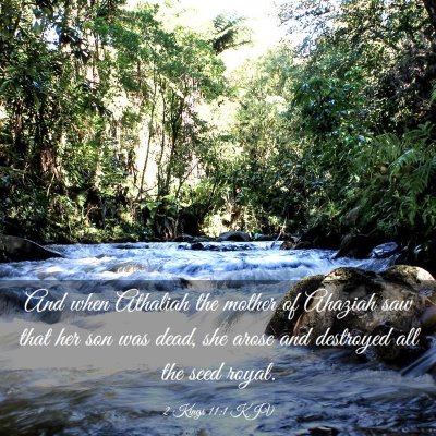 Picture 03 - 2 Kings 11:1 KJV - And when Athaliah the mother of Ahaziah saw that - Bible Verse Picture