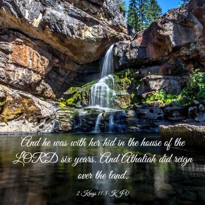 Picture 03 - 2 Kings 11:3 KJV - And he was with her hid in the house of the LORD - Bible Verse Picture