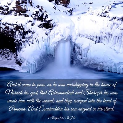 Picture 03 - 2 Kings 19:37 KJV - And it came to pass, as he was worshipping in the - Bible Verse Picture