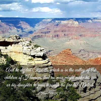 Picture 03 - 2 Kings 23:10 KJV - And he defiled Topheth, which is in the valley of - Bible Verse Picture