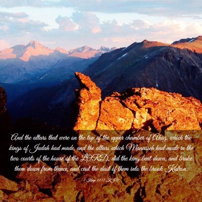 Picture 03 - 2 Kings 23:12 KJV - And the altars that were on the top of the upper - Bible Verse Picture