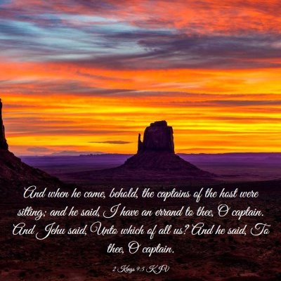 Picture 03 - 2 Kings 9:5 KJV - And when he came, behold, the captains of the - Bible Verse Picture