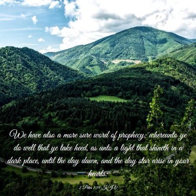 Picture 03 - 2 Peter 1:19 KJV - We have also a more sure word of prophecy; - Bible Verse Picture