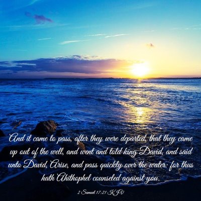 Picture 03 - 2 Samuel 17:21 KJV - And it came to pass, after they were departed, - Bible Verse Picture