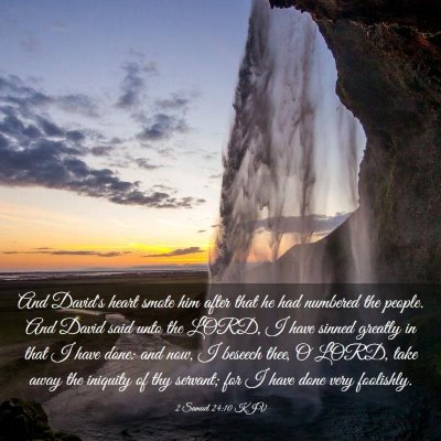 Picture 03 - 2 Samuel 24:10 KJV - And David's heart smote him after that he had - Bible Verse Picture