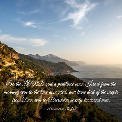 Picture 03 - 2 Samuel 24:15 KJV - So the LORD sent a pestilence upon Israel from - Bible Verse Picture
