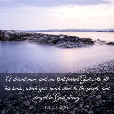 Picture 03 - Acts 10:2 KJV - A devout man, and one that feared God with all - Bible Verse Picture