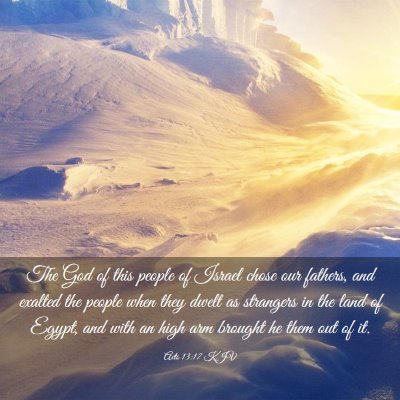 Picture 03 - Acts 13:17 KJV - The God of this people of Israel chose our - Bible Verse Picture