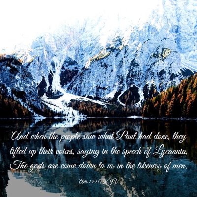 Picture 03 - Acts 14:11 KJV - And when the people saw what Paul had done, they - Bible Verse Picture