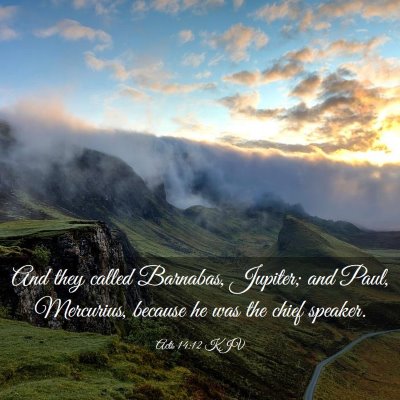 Picture 03 - Acts 14:12 KJV - And they called Barnabas, Jupiter; and Paul, - Bible Verse Picture