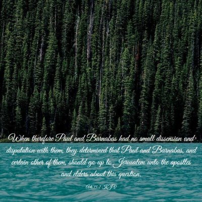 Picture 03 - Acts 15:2 KJV - When therefore Paul and Barnabas had no small - Bible Verse Picture