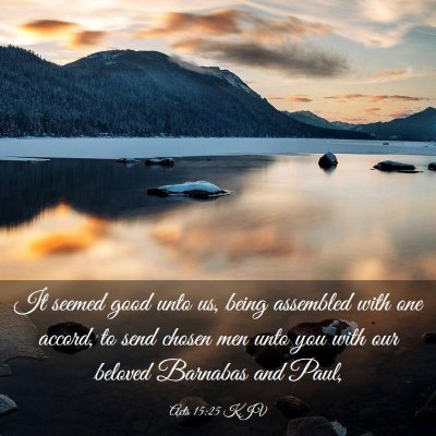 Picture 03 - Acts 15:25 KJV - It seemed good unto us, being assembled with one - Bible Verse Picture