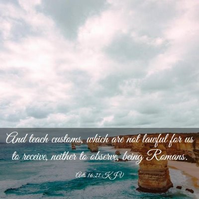 Picture 03 - Acts 16:21 KJV - And teach customs, which are not lawful for us to - Bible Verse Picture