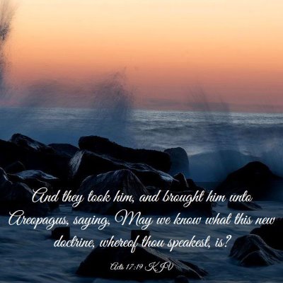 Picture 03 - Acts 17:19 KJV - And they took him, and brought him unto - Bible Verse Picture