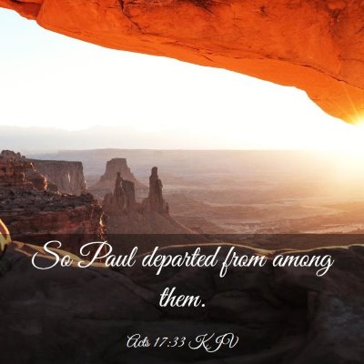 Picture 03 - Acts 17:33 KJV - So Paul departed from among - Bible Verse Picture
