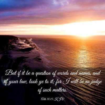 Picture 03 - Acts 18:15 KJV - But if it be a question of words and names, and - Bible Verse Picture