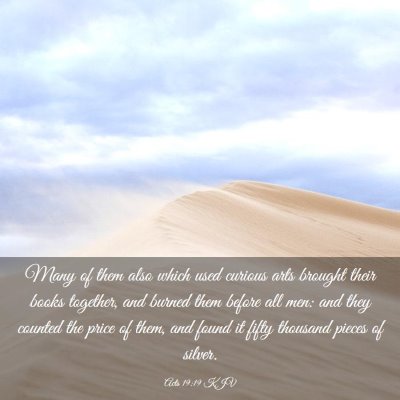 Picture 03 - Acts 19:19 KJV - Many of them also which used curious arts brought - Bible Verse Picture