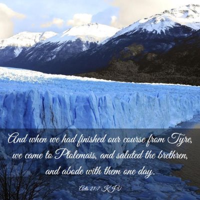 Picture 03 - Acts 21:7 KJV - And when we had finished our course from Tyre, we - Bible Verse Picture