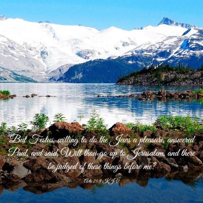Picture 03 - Acts 25:9 KJV - But Festus, willing to do the Jews a pleasure, - Bible Verse Picture