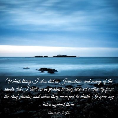 Picture 03 - Acts 26:10 KJV - Which thing I also did in Jerusalem: and many of - Bible Verse Picture