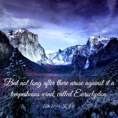 Picture 03 - Acts 27:14 KJV - But not long after there arose against it a - Bible Verse Picture