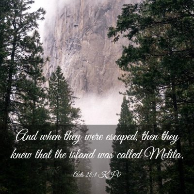 Picture 03 - Acts 28:1 KJV - And when they were escaped, then they knew that - Bible Verse Picture
