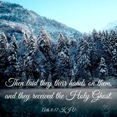Picture 03 - Acts 8:17 KJV - Then laid they their hands on them, and they - Bible Verse Picture