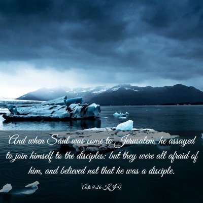 Picture 03 - Acts 9:26 KJV - And when Saul was come to Jerusalem, he assayed - Bible Verse Picture