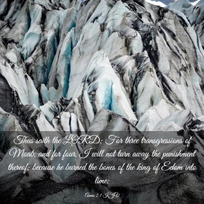 Picture 03 - Amos 2:1 KJV - Thus saith the LORD; For three transgressions of - Bible Verse Picture