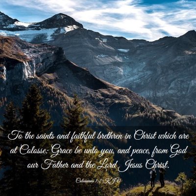Picture 03 - Colossians 1:2 KJV - To the saints and faithful brethren in Christ - Bible Verse Picture