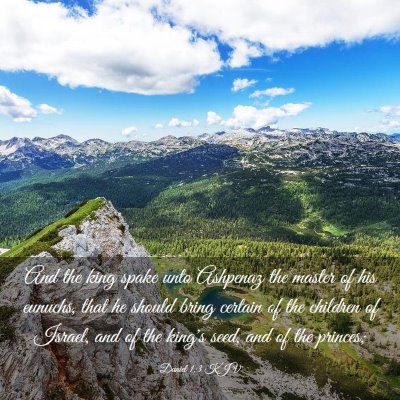 Picture 03 - Daniel 1:3 KJV - And the king spake unto Ashpenaz the master of - Bible Verse Picture