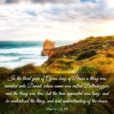 Picture 03 - Daniel 10:1 KJV - In the third year of Cyrus king of Persia a thing - Bible Verse Picture