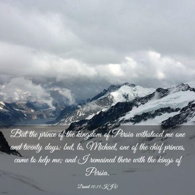 Picture 03 - Daniel 10:13 KJV - But the prince of the kingdom of Persia withstood - Bible Verse Picture