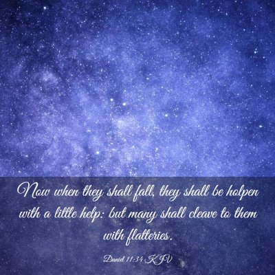 Picture 03 - Daniel 11:34 KJV - Now when they shall fall, they shall be holpen - Bible Verse Picture