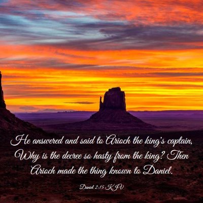 Picture 03 - Daniel 2:15 KJV - He answered and said to Arioch the king's - Bible Verse Picture