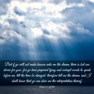 Picture 03 - Daniel 2:9 KJV - But if ye will not make known unto me the dream, - Bible Verse Picture