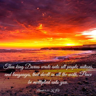 Picture 03 - Daniel 6:25 KJV - Then king Darius wrote unto all people, nations, - Bible Verse Picture
