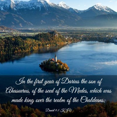 Picture 03 - Daniel 9:1 KJV - In the first year of Darius the son of Ahasuerus, - Bible Verse Picture