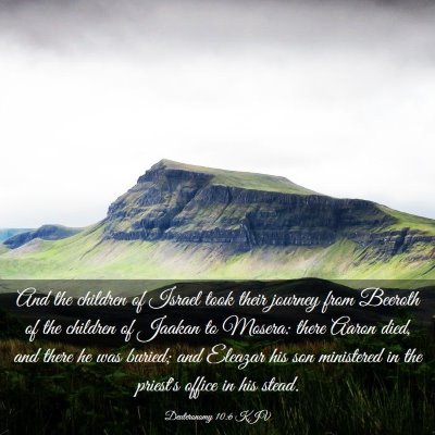 Picture 03 - Deuteronomy 10:6 KJV - And the children of Israel took their journey - Bible Verse Picture