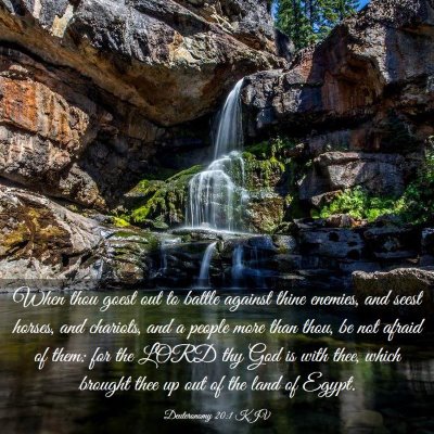 Picture 03 - Deuteronomy 20:1 KJV - When thou goest out to battle against thine - Bible Verse Picture