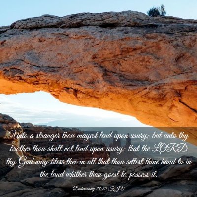Picture 03 - Deuteronomy 23:20 KJV - Unto a stranger thou mayest lend upon usury; but - Bible Verse Picture