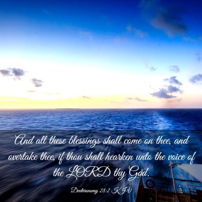 Picture 03 - Deuteronomy 28:2 KJV - And all these blessings shall come on thee, and - Bible Verse Picture