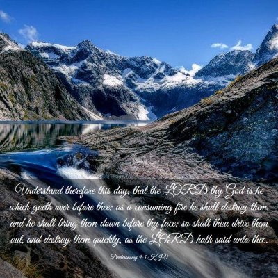 Picture 03 - Deuteronomy 9:3 KJV - Understand therefore this day, that the LORD thy - Bible Verse Picture