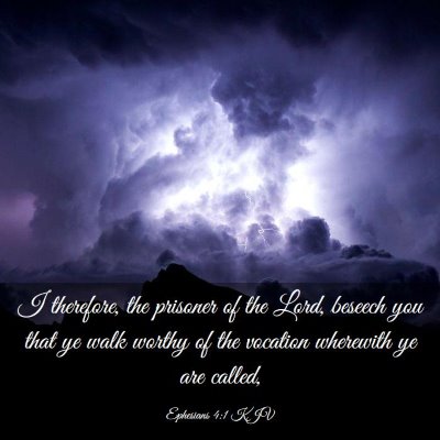 Picture 03 - Ephesians 4:1 KJV - I therefore, the prisoner of the Lord, beseech - Bible Verse Picture