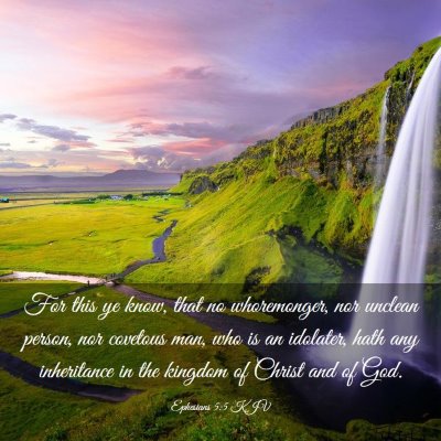 Picture 03 - Ephesians 5:5 KJV - For this ye know, that no whoremonger, nor - Bible Verse Picture