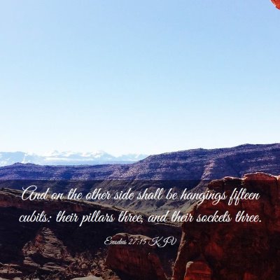 Picture 03 - Exodus 27:15 KJV - And on the other side shall be hangings fifteen - Bible Verse Picture