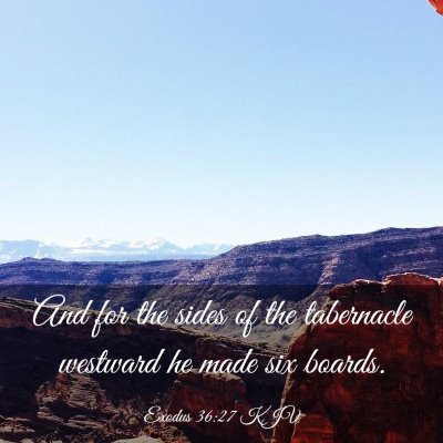 Picture 03 - Exodus 36:27 KJV - And for the sides of the tabernacle westward he - Bible Verse Picture