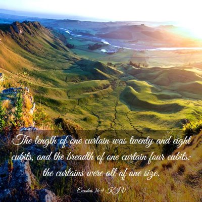 Picture 03 - Exodus 36:9 KJV - The length of one curtain was twenty and eight - Bible Verse Picture