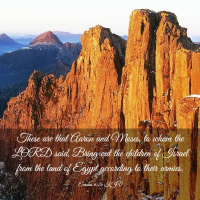 Picture 03 - Exodus 6:26 KJV - These are that Aaron and Moses, to whom the LORD - Bible Verse Picture