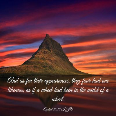 Picture 03 - Ezekiel 10:10 KJV - And as for their appearances, they four had one - Bible Verse Picture